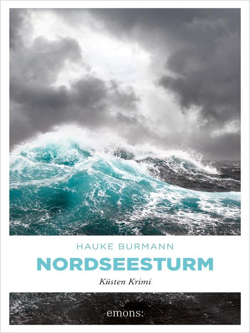 Title details for Nordseesturm by Hauke Burmann - Available